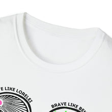 Load image into Gallery viewer, Love Like Lorelei Brave Like Benji - Shirt
