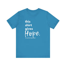 Load image into Gallery viewer, AHP Adult GIVES HOPE Shirt - Unisex
