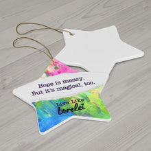 Load image into Gallery viewer, Live Like Lorelei Ceramic Ornaments
