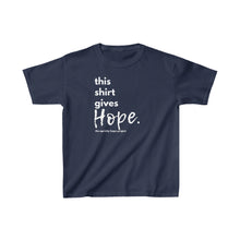 Load image into Gallery viewer, Kids GIVES HOPE Shirt
