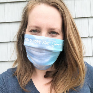 Spread Hope, Not Germs Tie Dye Face Mask - "Hopeful Blue" - Suz Geoghegan Store